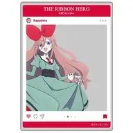 サファイア(私服) SNS風クリアカード 「THE RIBBON HERO リボンヒーロー」