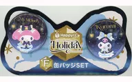 マイメロディ＆クロミ 缶バッジSET 「Happyくじ Sanrio characters Holiday Collection」 F賞