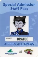 Delaruk Staff Pass風卡入場特典