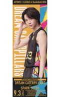 Hiroki Sasamori (DREAM CATERPILLARS) random ticket-like card "ACTORS ☆ LEAGUE in Basketball 2024"