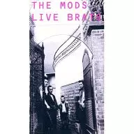 THE MODS/ザ・モッズ・ライヴ・ブラッツ