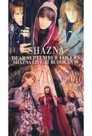 SHAZNA/ディア・セプテンバー・ラヴァーズ-シャズナ アット・武道館’98