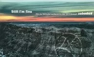 zabadak / Still I'm fine