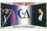 CHAGE & ASUKA / CHAGE & ASUKA CONCERT TOUR '87 WE SHALL RETURN!