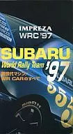 IMPREZA WRC '97 SUBARU WORLD RALLY TEAM '97 - All of the Subaru World Rally Team