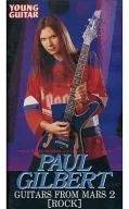 Paul Gilbert, Guitarras de Marte, 2-Rock.