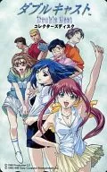 Seven people in total : Shiho Akasaka, Shōko Kusunoki, Haruka Shinohara "Double Cast collector's disk"