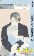 "Kiss / Matsumoto Tomo" LaLa 2000 PREMIUM All Pre-Served