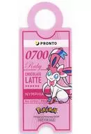 ニンフィア ストロータグ 「ポケットモンスター×PRONTO・E PRONTO」 対象メニュー注文特典