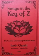 Songs In The Key of Z : Outsider Music's Huge Universe