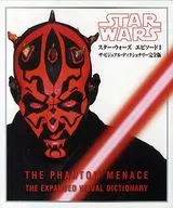 Star Wars Episode 1 : The Visual Dictionary Complete Edition