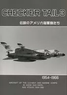 CHECKER TAIL 3 : Legendary American Navy aircraft