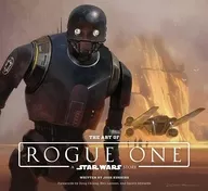 The Art of Rogue One: A Star Wars Story / Josh Kushins