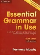 Essential Grammar in Use with Answers: A Self-Study Reference and Practice Book for Elementary Learners of English(4th Edition)