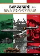 Benvenuti! Unknown Italian Military Records Agemaki / Kazuatsu Yoshikawa