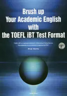 TOEFL Academic English polished in iBT (R) test format with CD