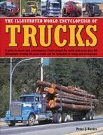 The Illustrated World Encyclopedia of Trucks