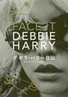 Face It Deborah Harry自传