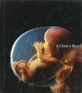 A Child is Born