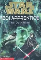 Star Wars Jedi Apprentice 2: The Dark Rival / Jude Watson