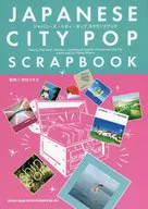 Japanese City Pop Scrapbook