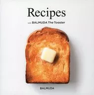 Recipes with BALMUDA The Toaster