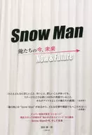 Snow Man, Our Now and Future / Shinichiro Ikematsu