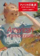 Impresionista estadounidense Rascacielos, Gran Naturaleza y Nueva Mujer / Keiko Sakanoe / Natsuko Ōhashi