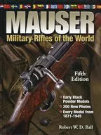 MAUSER Military Rifles of the World / Robert W.D.Ball