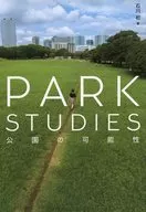 PARK STUDIES 公園の可能性 / 石川初