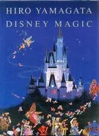 HIRO YAMAGATA DISNEY MAGIC