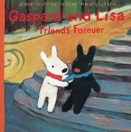 Gaspard and Lisa Friends Forever / Anne Gutman