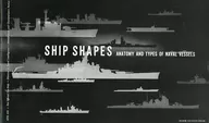 SHIP SHAPES ANATOMY AND TYPES OF NAVAL VESSELS(歴史群像 2023年8月号 No.180付録)