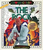 CRUSH+COLOR THE ROCK / Maurizio Campidelli