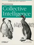 Programming Collective Intelligence / Toby Segaran