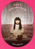 Aya’s mini photobook アヤちゃんミニフォトブック(Blu-ray「ドールハウス [豪華版]」付録)