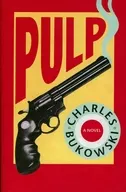 PULP / Charles Bukowski