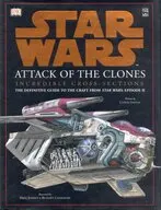 STAR WARS ATTACK OF THE CLONES Incredible Cross-Sections / CURTIS SAXTON