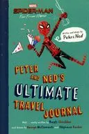 PETER AND NED’S ULTIMATE TRAVEL JOURNAL / Preeti Chhibber
