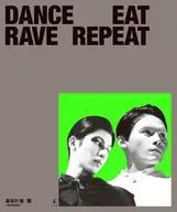 Culture Style Book 『DANCE EAT RAVE REPEAT』 / 長谷川慎