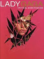 Lady Gaga Critical Mass Pha
