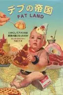 The Empire of Fat