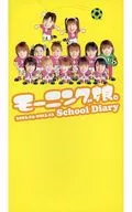 With Appendix) Morning Musume School Diary 2002.04 ~ 2003.03