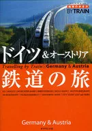 Walk in the Earth BY TRAIN German & Austrian Railway Road Revised 3 nd edition / "Walk in the Earth" Editorial Room
