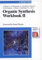 Organic Synthesis Workbook II