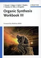 Organic Synthesis Workbook III