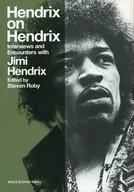 Jimi Hendrix : A Narrative 1966-1970 Interviews