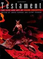 Testament The Life and Art of Frank Frazetta