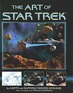 THE ART OF STAR TREK / Judith Reeves Stevens / Garfield Reeves Stevens