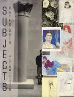 SUBJECTS Peter Sato Drawing Collection